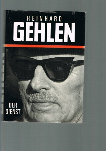 Der Dienst: Erinnerungen 1942-1971