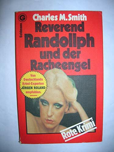 Reverend Randolph und der Racheengel.