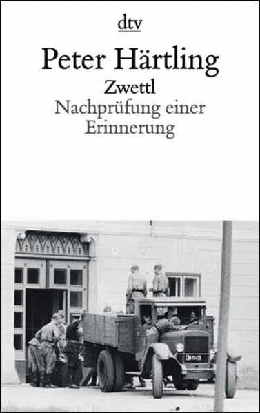 Zwettl: Nachprüfung einer Erinnerung (dtv Literatur)