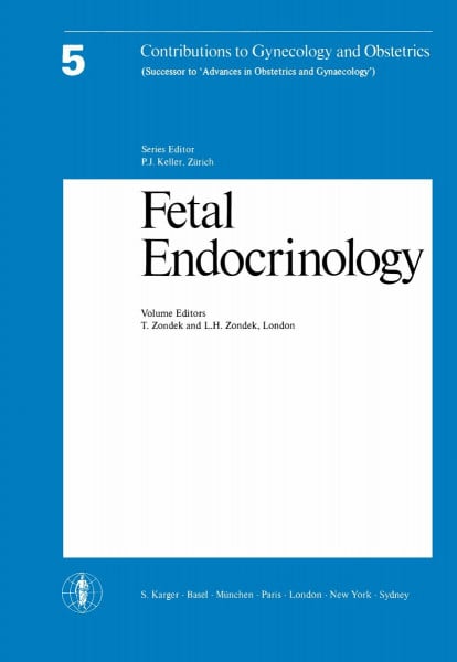 Contributions to Gynaecology and Obstetrics. Siehe auch: Bibliotheca Gynaecologica /Fortschritte der Geburtshilfe und Gynäkologie / Fetal ... to Gynecology and Obstetrics, 5, Band 5)