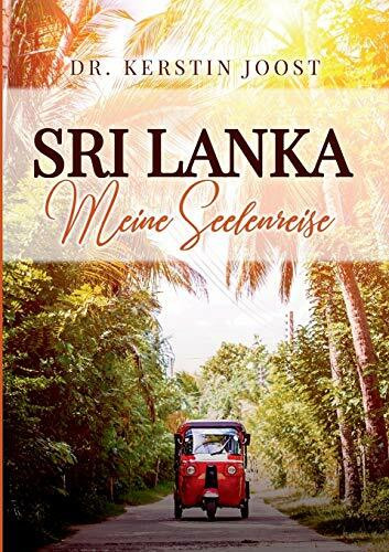 Sri Lanka – Meine Seelenreise