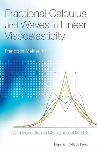 FRACTIONAL CALCULUS & WAVES IN LINEAR..: An Introduction to Mathematical Models
