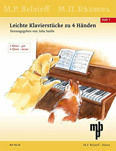 Leichte Klavierstücke zu 4 Händen: 2 Pfoten - gut/4 Pfoten - besser. Band 1. Klavier 4-händig.