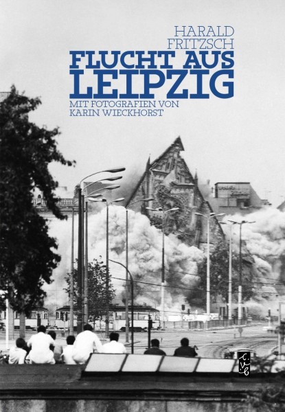 Flucht aus Leipzig