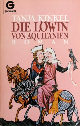 Die Löwin von Aquitanien