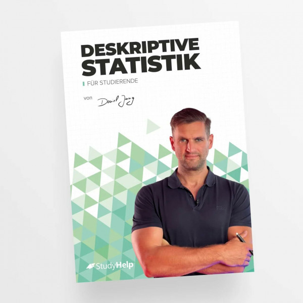Deskriptive Statistik für Studierende: StudyHelp und Daniel Jung (Lernhefte für das Studium: mit Lernvideos von Daniel Jung)