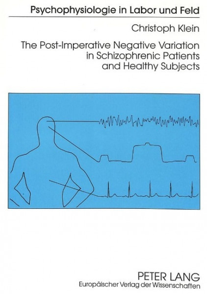 The Post-Imperative Negative Variation in Schizophrenic Patients and Healthy Subjects