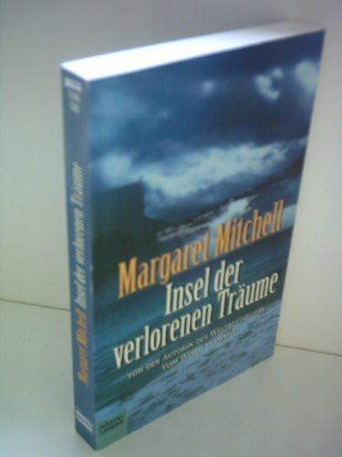 Insel der verlorenen Träume (Allgemeine Reihe. Bastei Lübbe Taschenbücher)