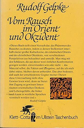 Vom Rausch im Orient und Okzident