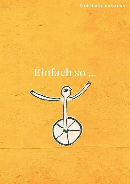 Einfach so...: Leben ist Lieben. Lieben ist Geben. Geben ist Leben.