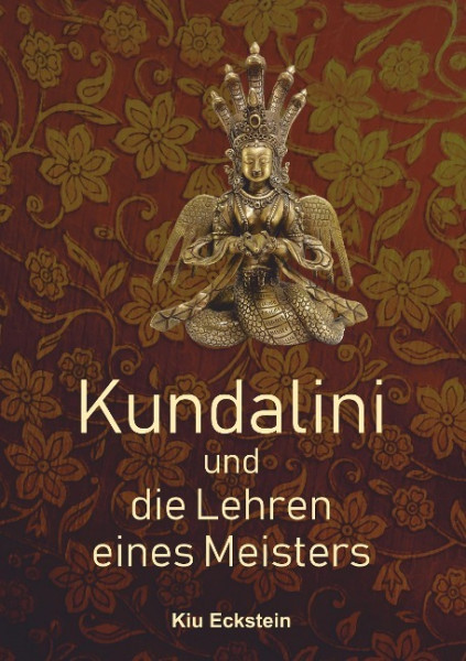 Kundalini und die Lehren eines Meisters