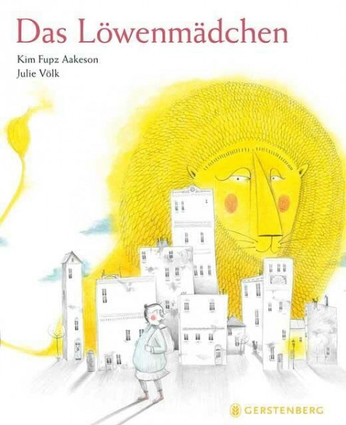 Das Löwenmädchen: Ausgezeichnet mit dem Nachwuchspreis für Illustration Serafina 2014 und dem Troisdorfer Bilderbuchpreis 2015