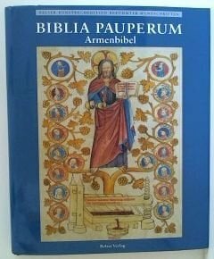 Biblia Pauperum; Armenbibel Biblia Pauperum; Armenbibel