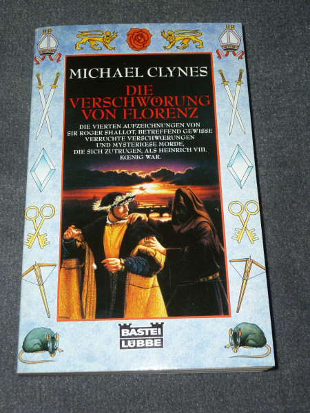 Die Verschwörung von Florenz (Allgemeine Reihe. Bastei Lübbe Taschenbücher)