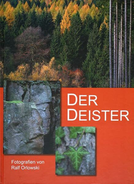 Der Deister: Fotografien