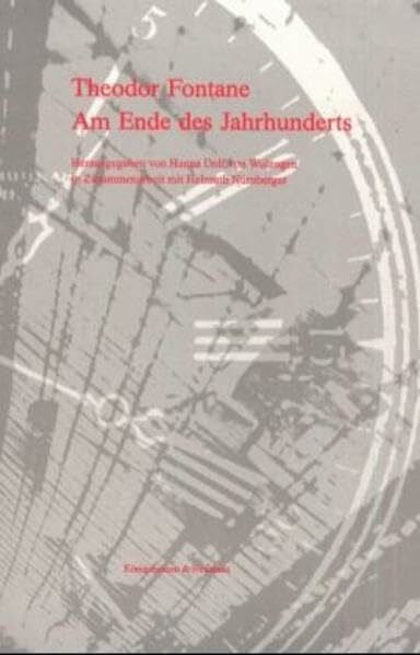 Theodor Fontane, Am Ende des Jahrhunderts, 3 Bde., Bd.1, Der Preuße, Die Juden, Das Nationale