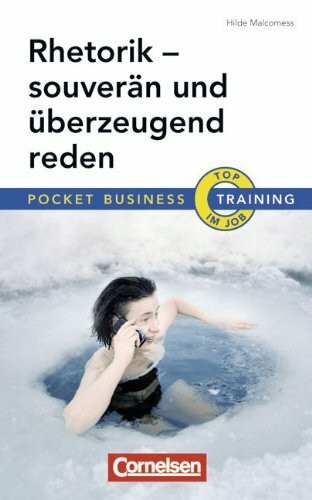 Pocket Business - Training: Rhetorik - souverän und überzeugend reden