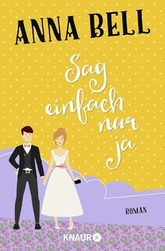 Sag einfach nur ja: Roman (Die-Penny-Robinson-Serie, Band 1)
