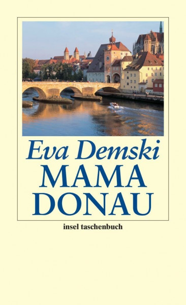 Mama Donau (insel taschenbuch)