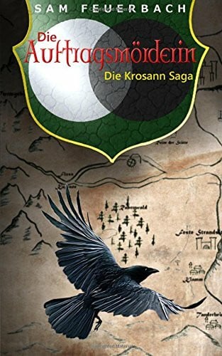 Die Auftragsmörderin: Die Krosann-Saga