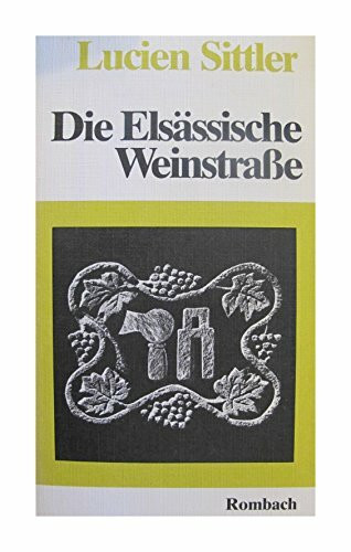 Die elsässische Weinstrasse.