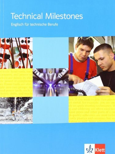 Technical Milestones / Schülerbuch