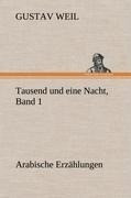 Tausend und eine Nacht, Band 1