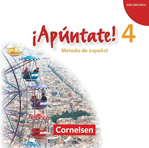 ¡Apúntate! - Spanisch als 2. Fremdsprache - Ausgabe 2008 - Band 4: Audio-CD