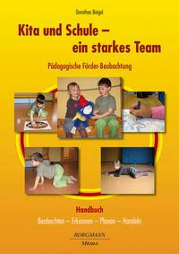 Kita und Schule - ein starkes Team - Pädagogische Förder-Beobachtung