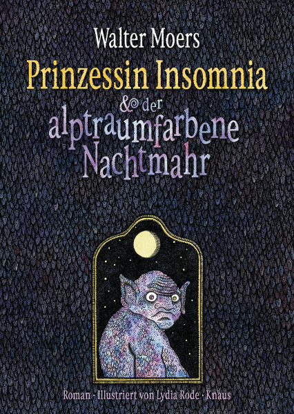 Prinzessin Insomnia & der alptraumfarbene Nachtmahr: Roman
