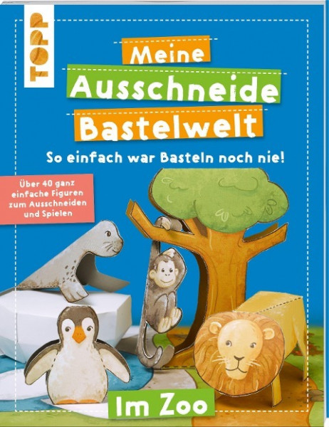 Meine Ausschneide-Bastelwelt Im Zoo