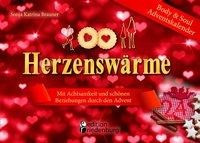 Herzenswärme - Body and Soul Adventskalender: Mit Achtsamkeit und schönen Beziehungen durch den Advent.