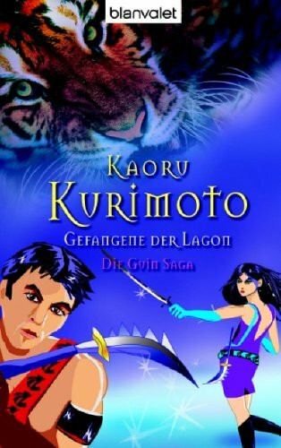 Die Guin Saga (4): Gefangene der Lagon