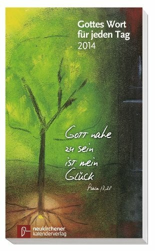 Gottes Wort für jeden Tag 2014: Neukirchener Andachtsbuch