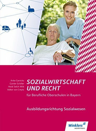 Sozialwirtschaft und Recht für Berufliche Oberschulen in Bayern: Ausbildungsrichtung Sozialwesen / Ausbildungsrichtung Sozialwesen: Schülerband