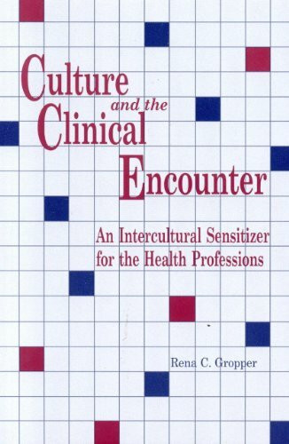 Culture and the Clinical Encounter: An Intercultural Sensitizer for the Health Professions