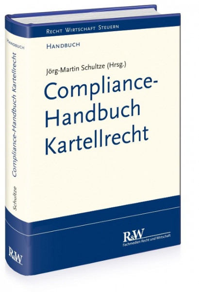 Compliance-Handbuch Kartellrecht