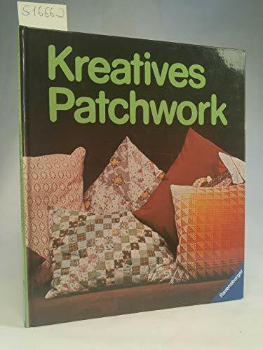 Kreatives Patchwork. Einführung in die Technik, Ideen für Muster und Modelle