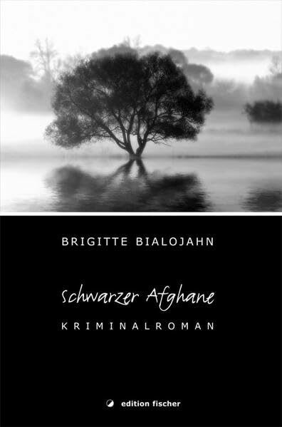 Schwarzer Afghane: Kriminalroman