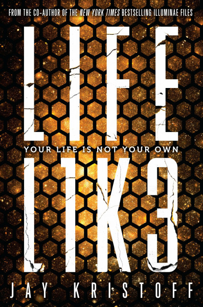 LIFEL1K3 (Lifelike): Your life is not your own