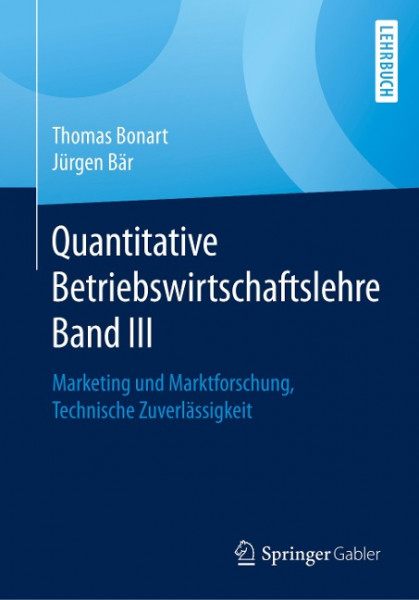Quantitative Betriebswirtschaftslehre Band III