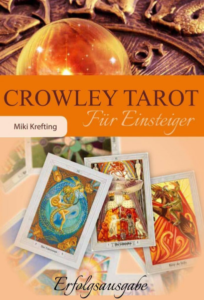 Crowley Tarot für Einsteiger: Set mit Buch und Karten