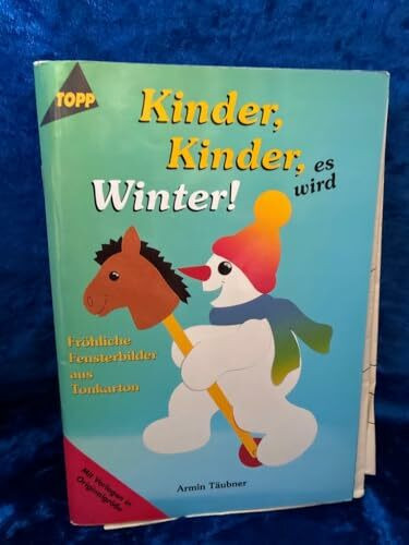 Kinder, Kinder, es wird Winter!: Fensterbilder aus Tonkarton