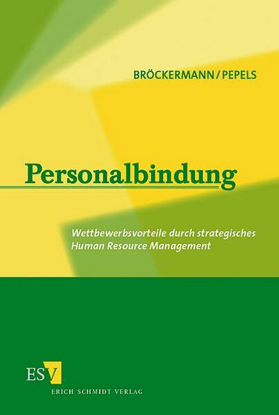 Personalbindung: Wettbewerbsvorteile durch strategisches Human Resource Management