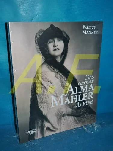 Das große Alma Mahler Album