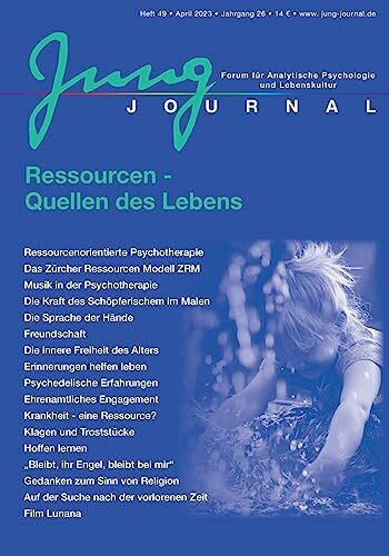 Jung Journal Heft 49: Ressourcen: Forum für Analytische Psychologie und Lebenskultur