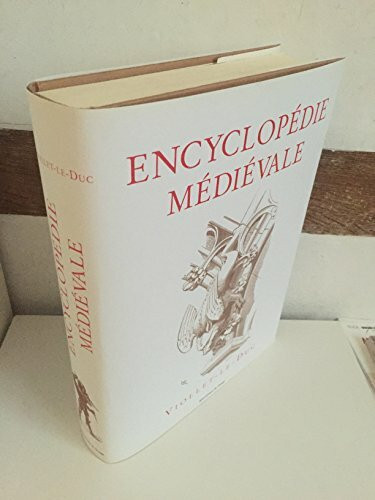 Encyclopédie médiévale: Tome 1, Architecture ; Tome 2, Architecture et mobilier