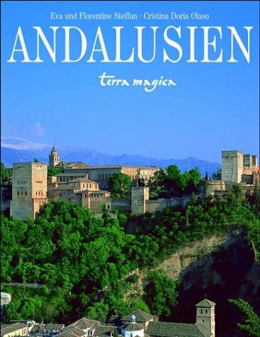 Andalusien: Mit Granada, Sevilla, Córdoba