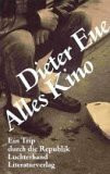 Alles Kino: Ein Trip durch die Republik