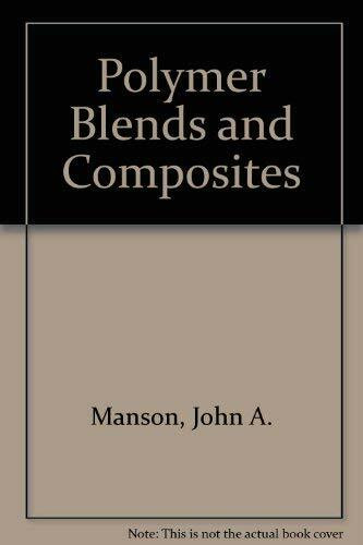 Polymer Blends and Composites